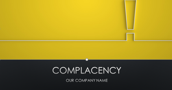 Complacency Safety Meeting